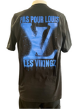 T-Shirt Les Vikingz ‘‘LV Pas Pour Louis’’